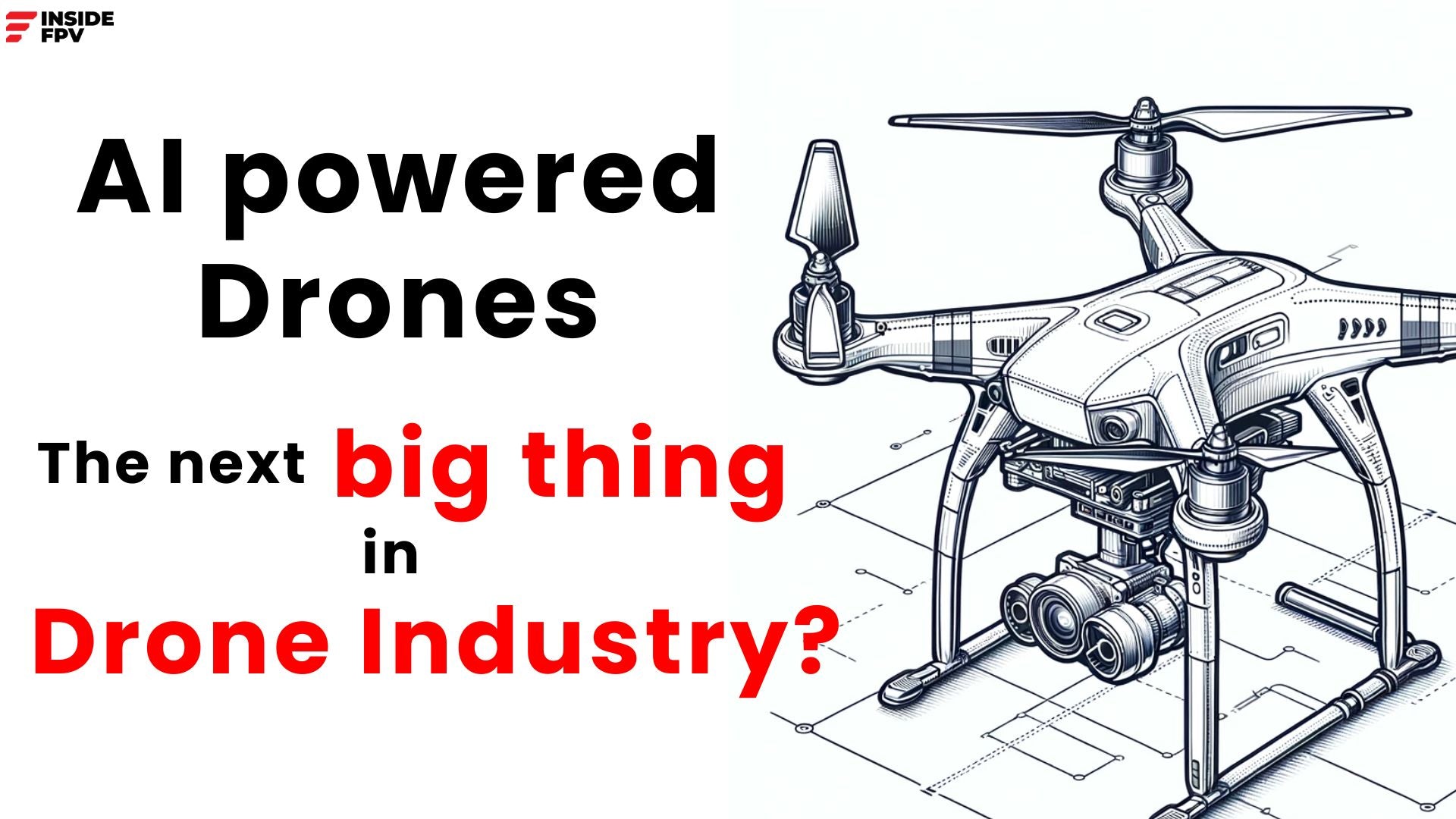 Are AI Powered Drones The Next Big Thing In 2024