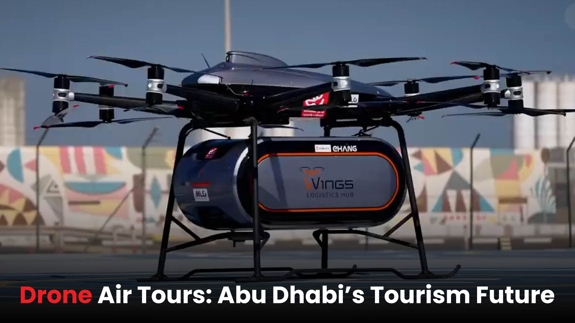 Driverless Air Tours Take Off in Abu Dhabi: The Future of Tourism