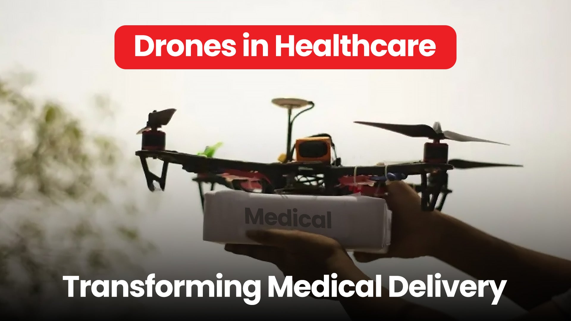Drones in the healthcare industry