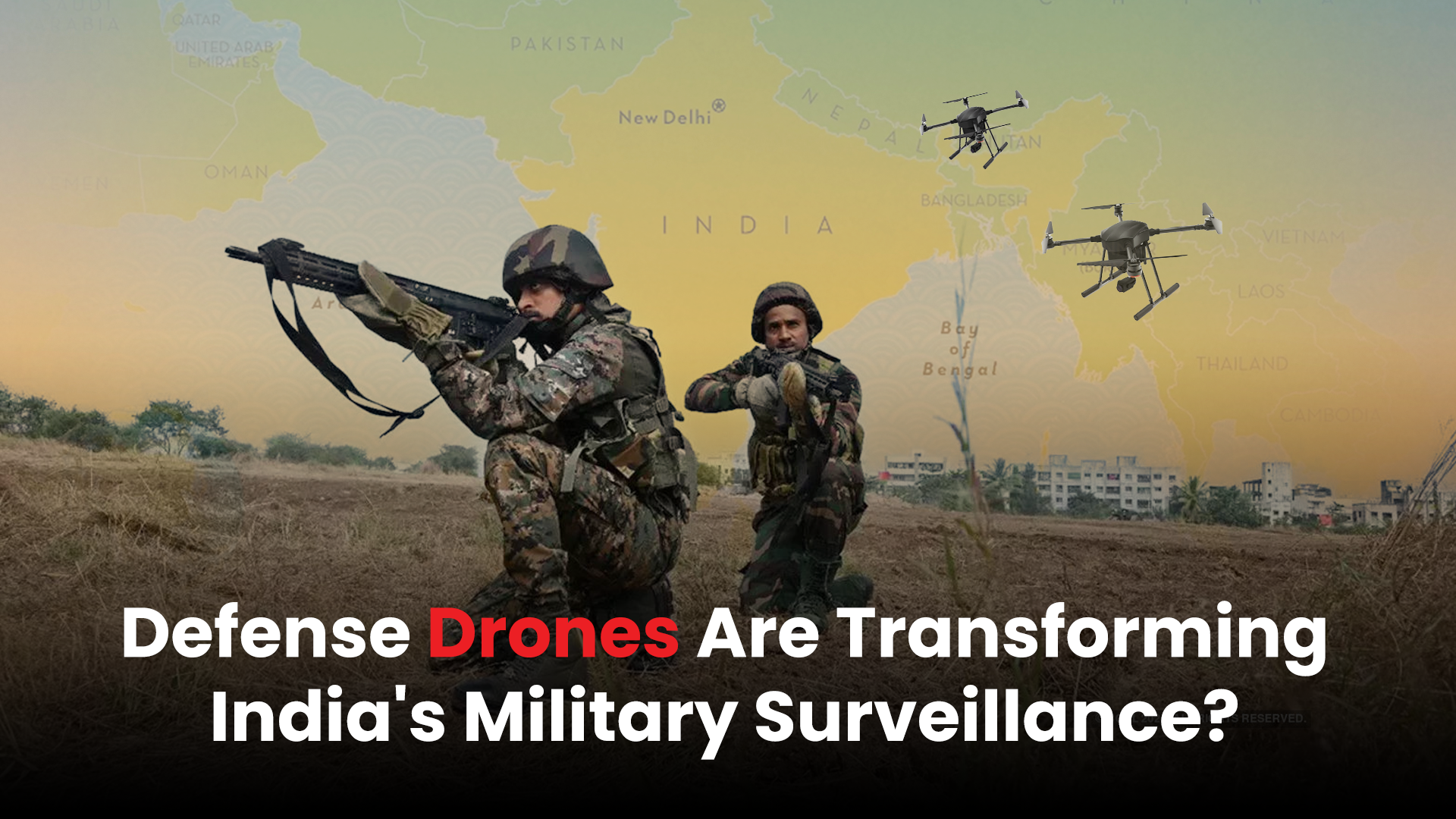 Defence Drones in India are Revolutionizing Surveillance