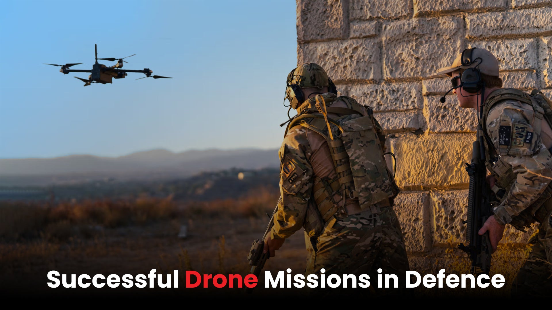 Successful Drone Missions in Defence
