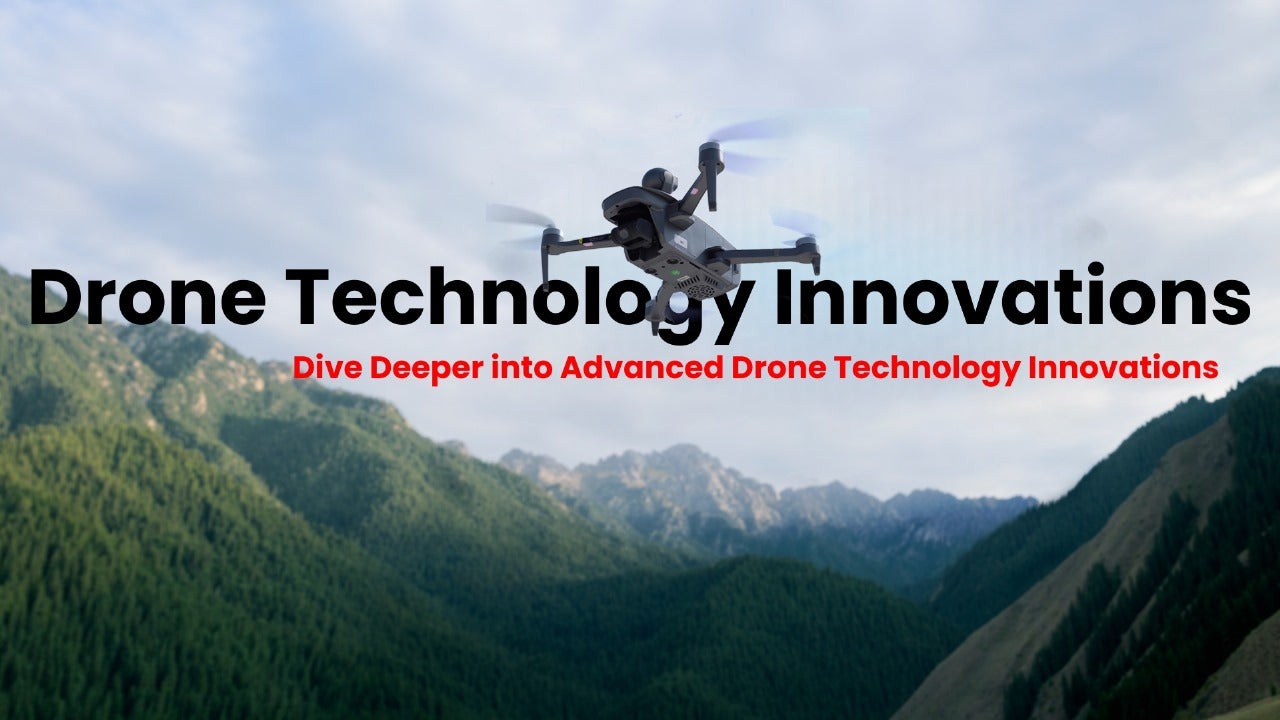 Advanced Drone Technology Innovations
