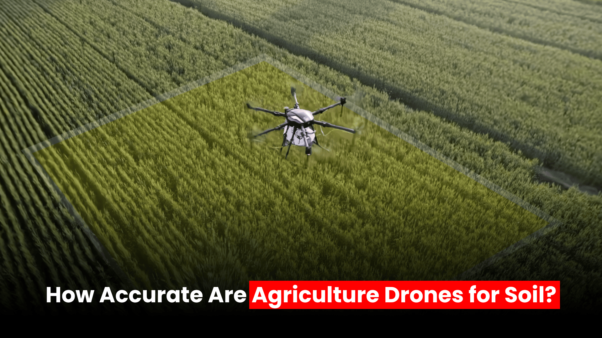Agriculture drone flying over farmland for soil analysis