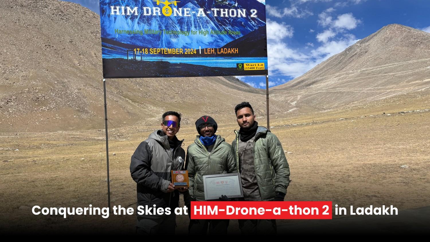 Wins at HIM-Drone-a-thon 2 in Ladakh