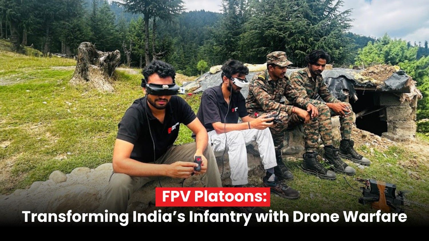 Indian infantry soldiers using FPV drones for reconnaissance, precision strikes, and improved battlefield safety