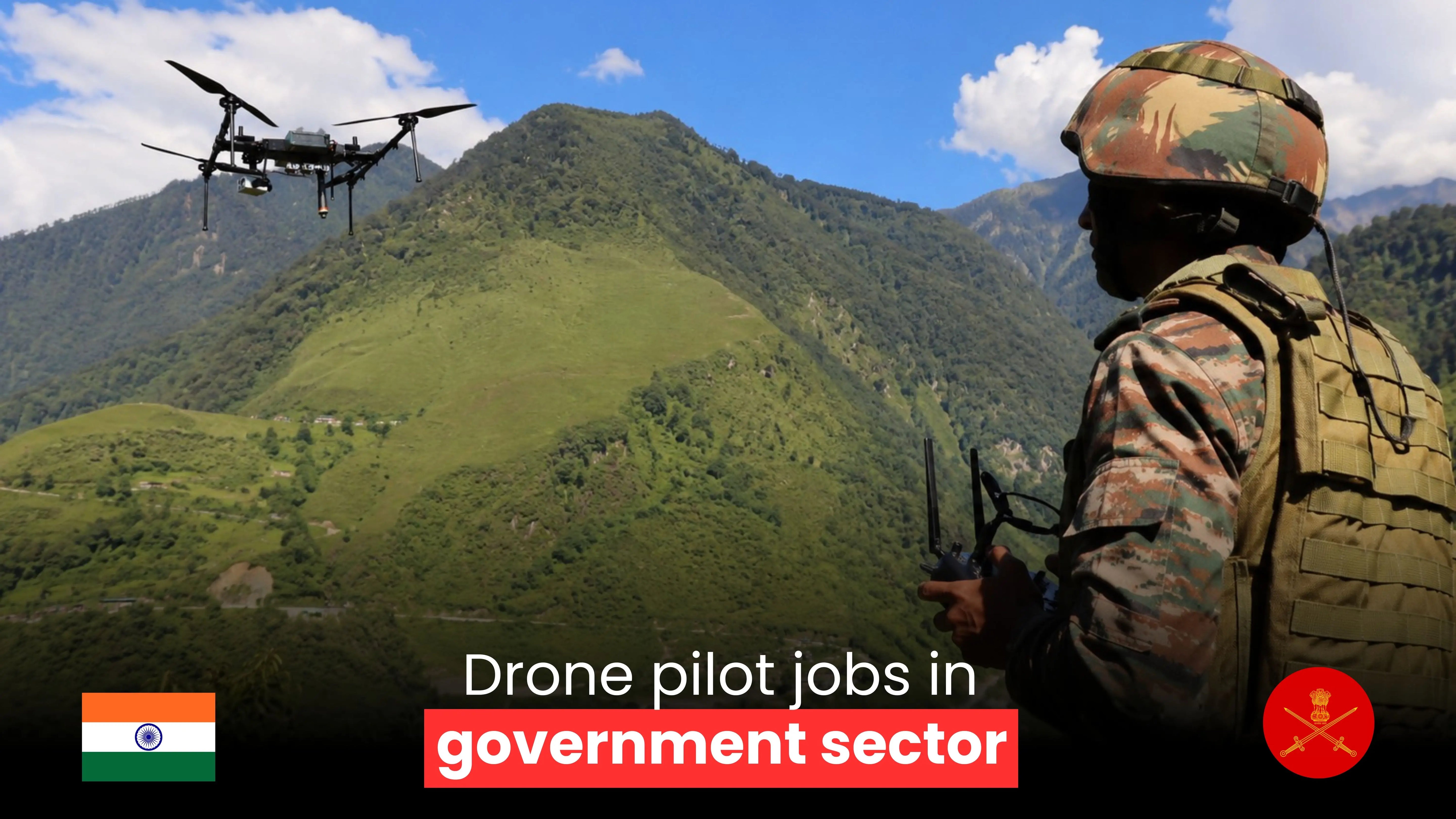 Drone Pilot Jobs in the Government Sector in India