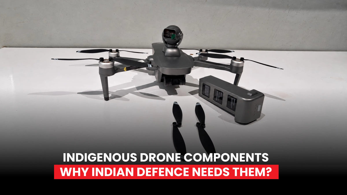 Why Indian Defence Needs Indigenous Drone Components Beyond Local Assembly
