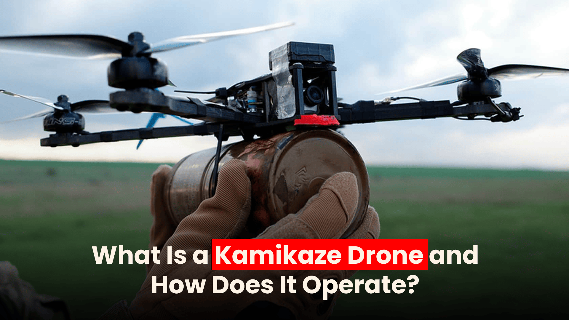 how kamikaze drone works