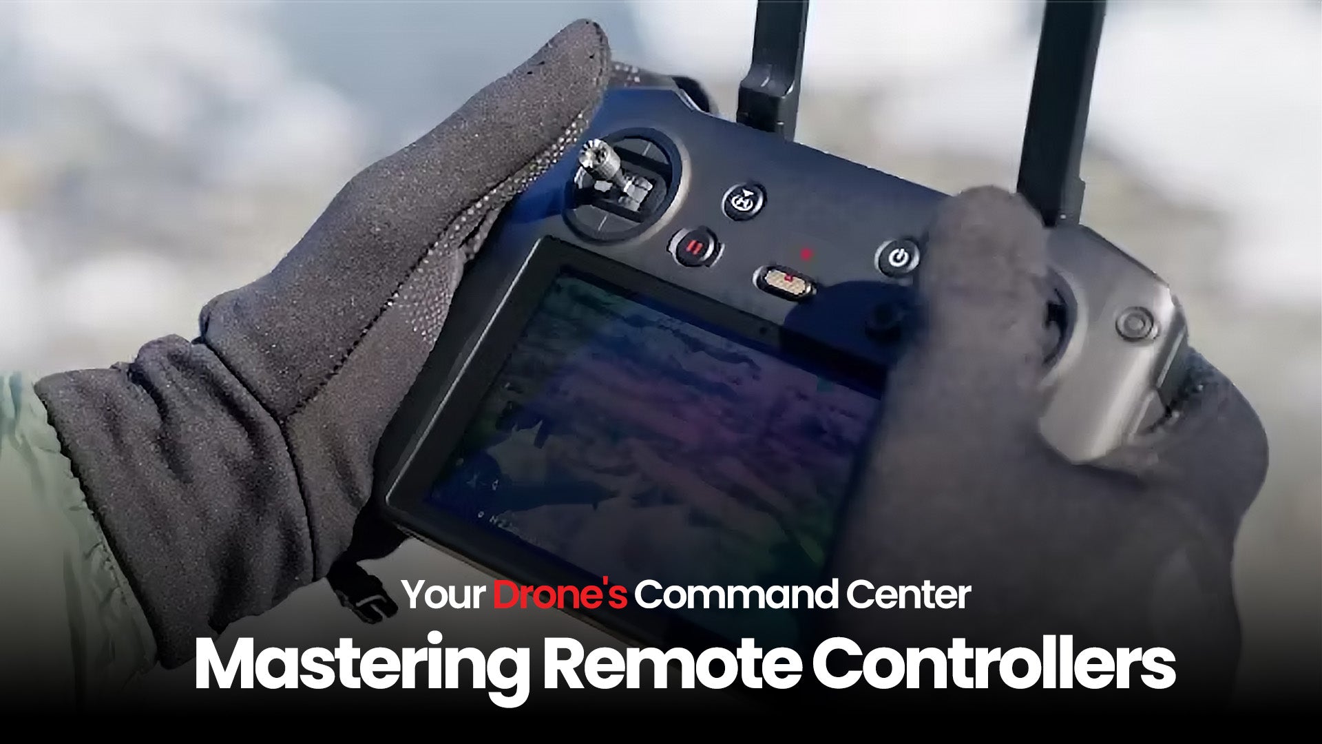 Mastering Remote Controllers: Your Drone's Command Center
