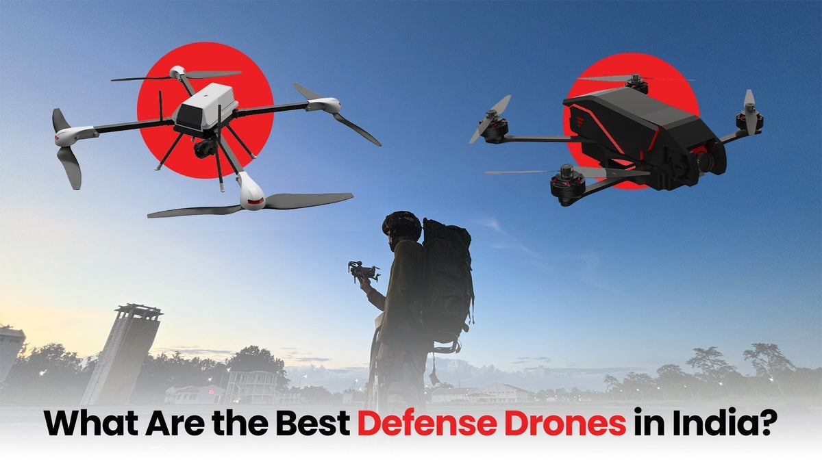 5 Best Defence Drones in India (2025) - insideFPV