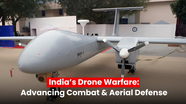 India’s Drone Power: The Future of Warfare & Aerial Defense