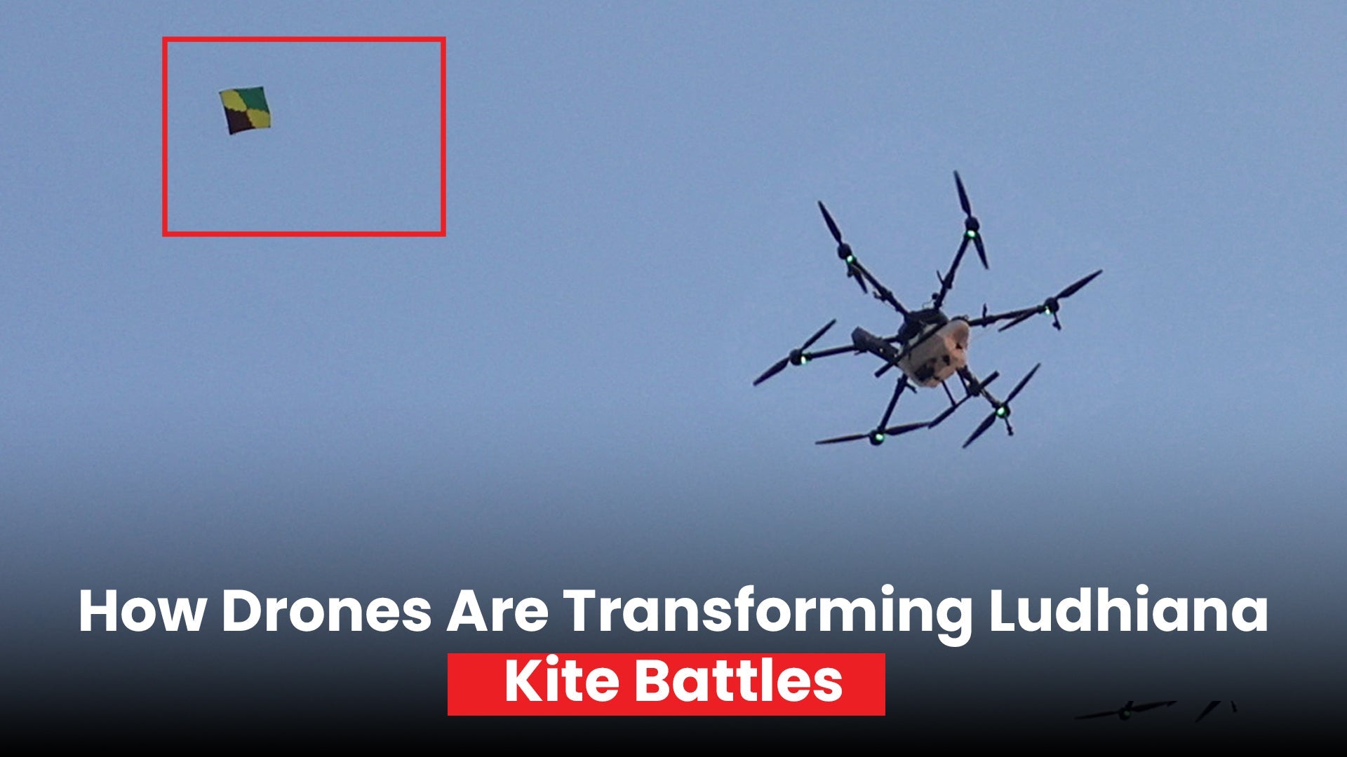 Drones Patrol Ludhiana Skies to End Deadly Kite Strings