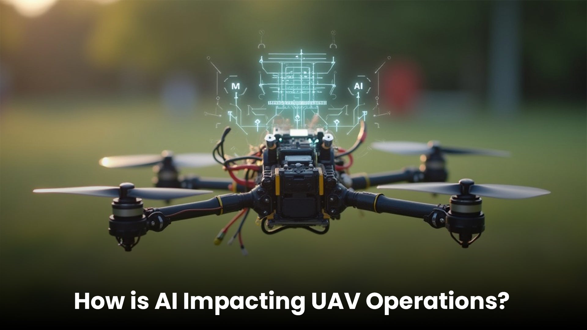 How AI Is Transforming UAV Operations