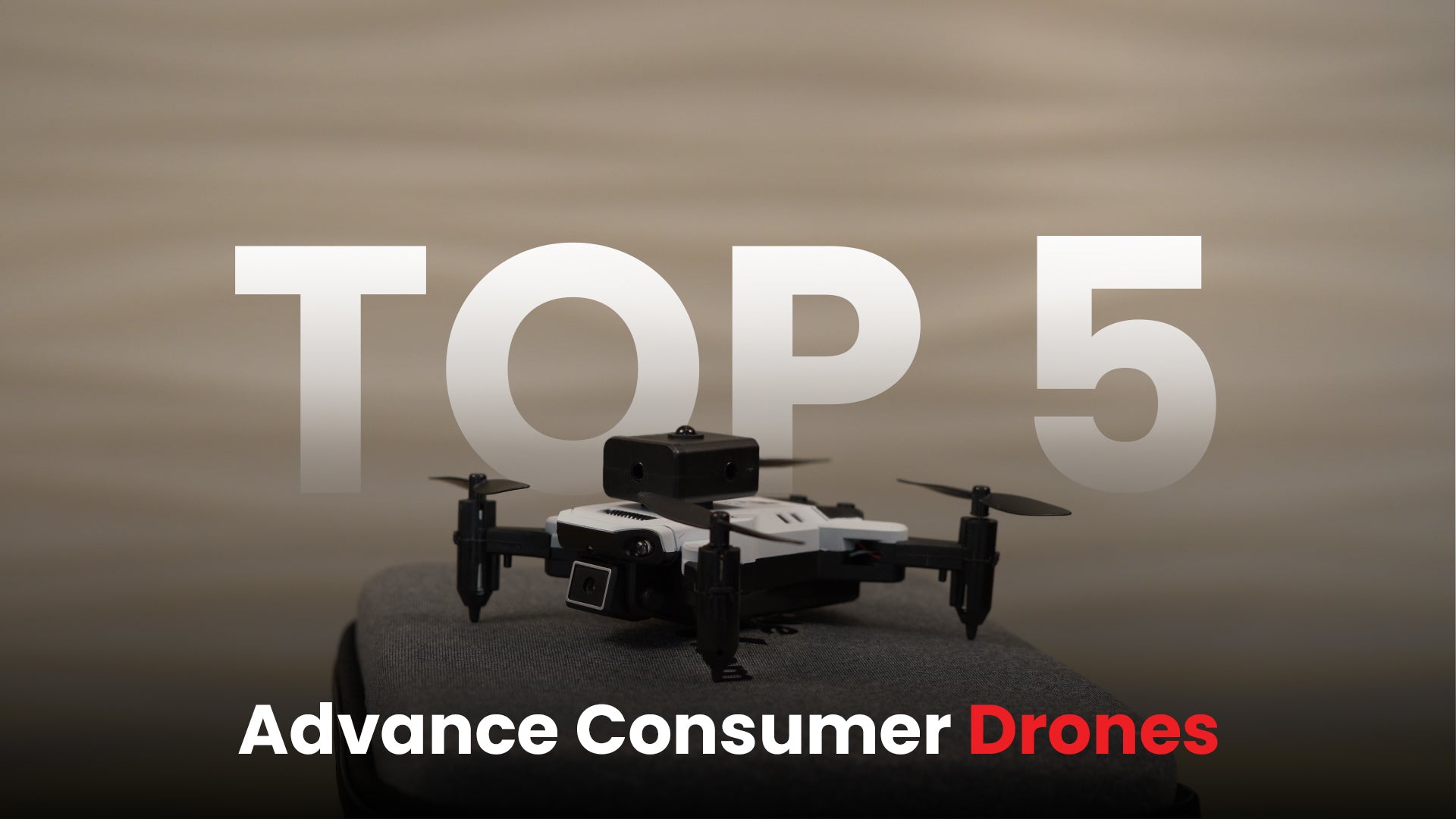 Top 5 Advanced Consumer Drones for 2025