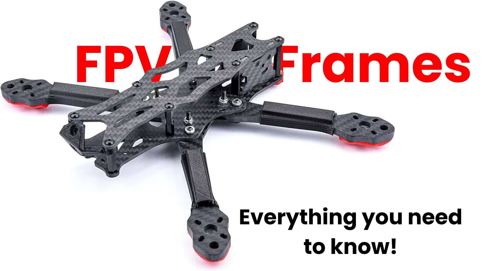 What are FPV Frames?