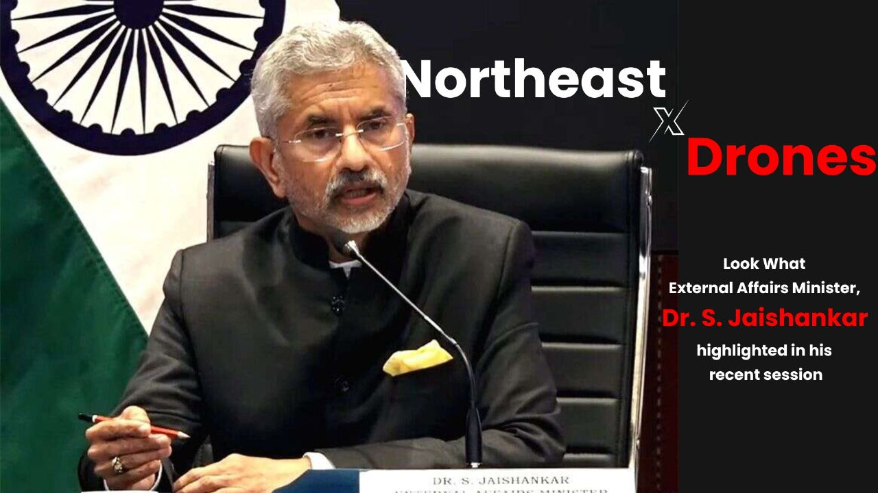 Dr. S. Jaishankar views on using 'drones' for better connecting remote