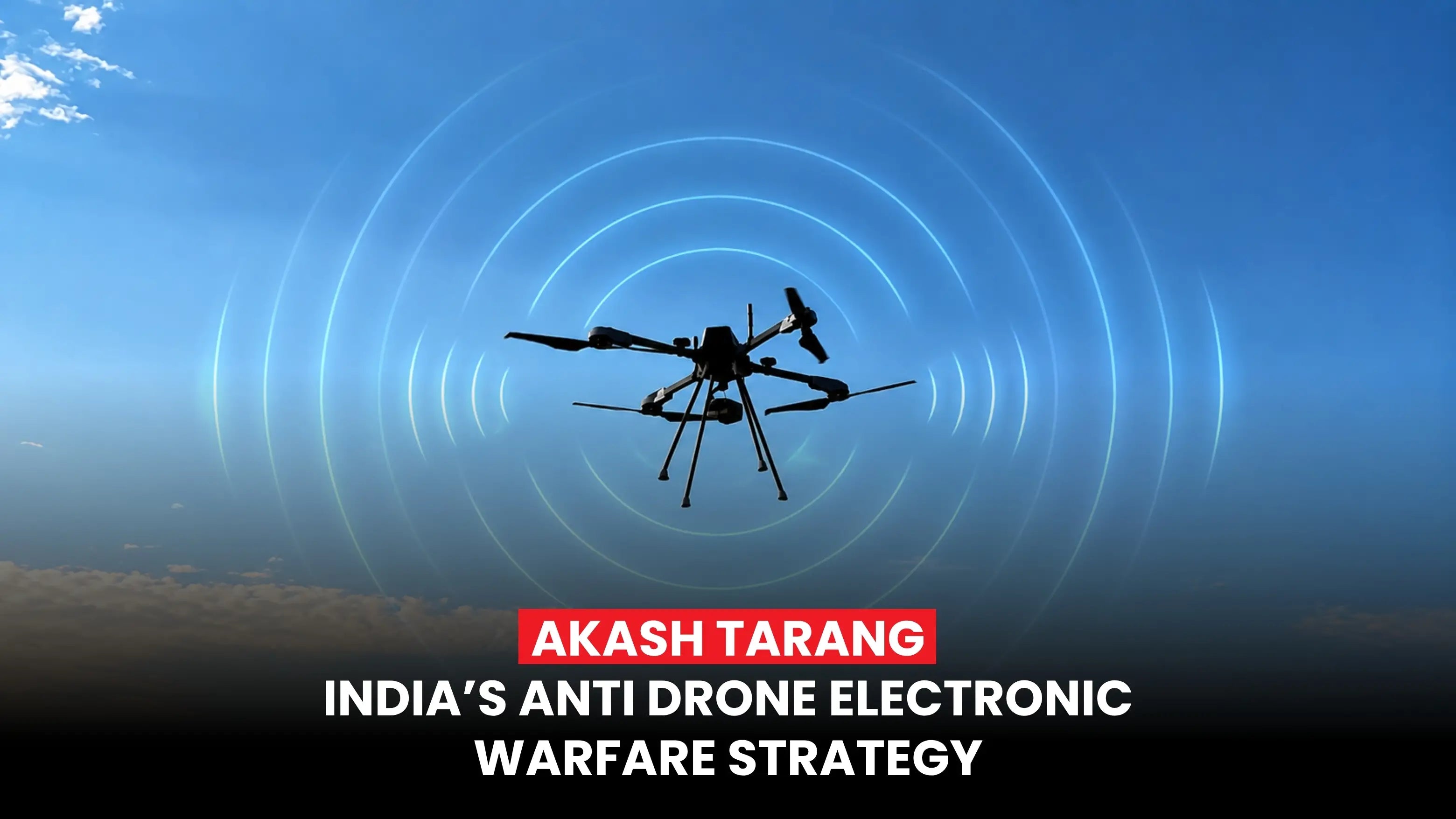 anti-drone system India, counter-UAS, electronic warfare, interceptor drones