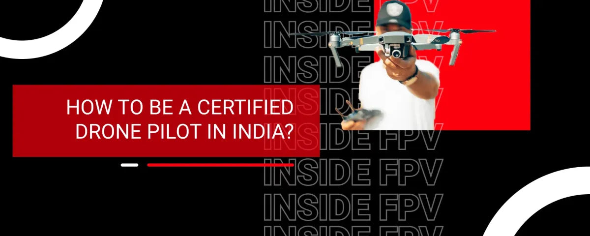 How to become a Certified Drone Pilot in India?