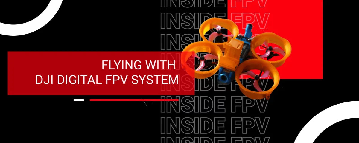 Flying with Digital FPV System