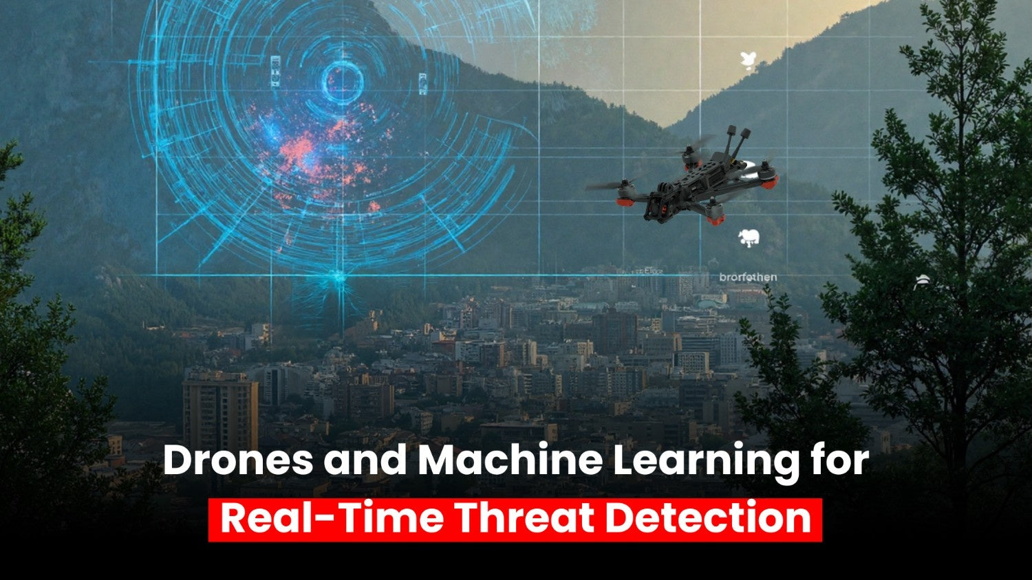  Surveillance drone using AI and machine learning for object detection